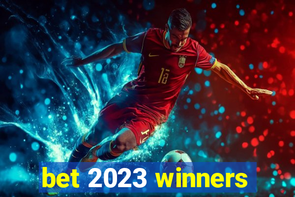 bet 2023 winners